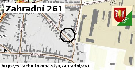 Zahradní 261, Strachotín