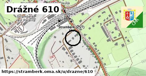 Drážné 610, Štramberk