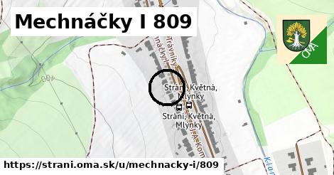 Mechnáčky I 809, Strání