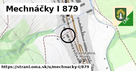 Mechnáčky I 879, Strání