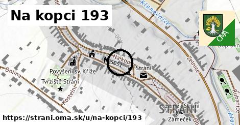 Na kopci 193, Strání