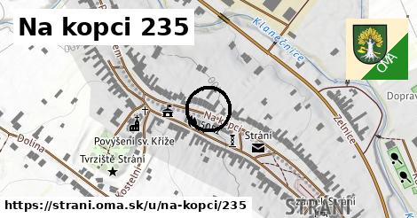 Na kopci 235, Strání