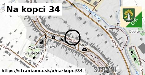 Na kopci 34, Strání