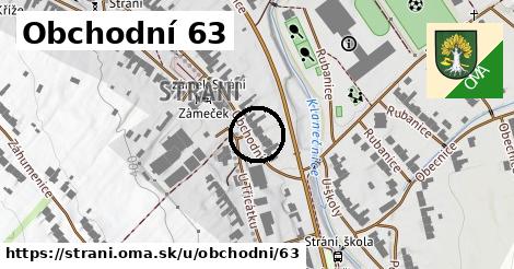 Obchodní 63, Strání