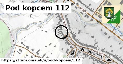 Pod kopcem 112, Strání