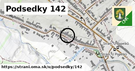 Podsedky 142, Strání