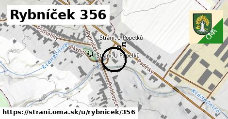 Rybníček 356, Strání