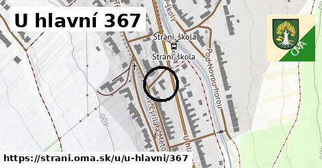 U hlavní 367, Strání