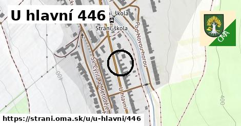 U hlavní 446, Strání