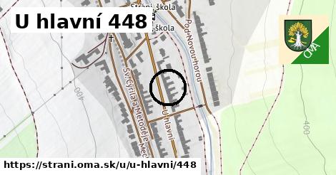 U hlavní 448, Strání