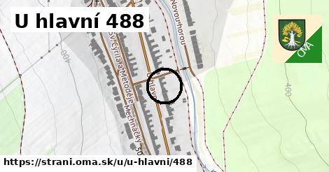 U hlavní 488, Strání