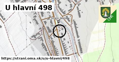 U hlavní 498, Strání