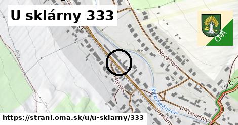 U sklárny 333, Strání