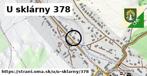 U sklárny 378, Strání