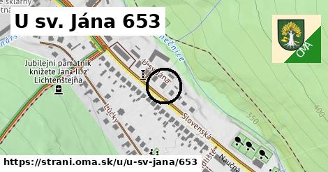 U sv. Jána 653, Strání