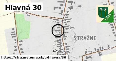 Hlavná 30, Strážne