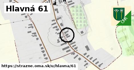 Hlavná 61, Strážne