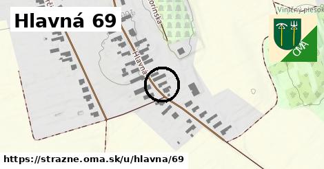 Hlavná 69, Strážne