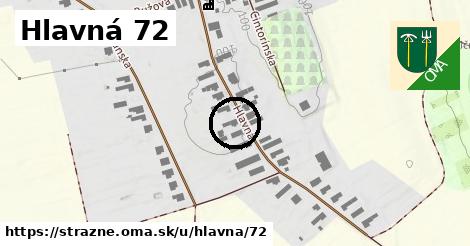 Hlavná 72, Strážne