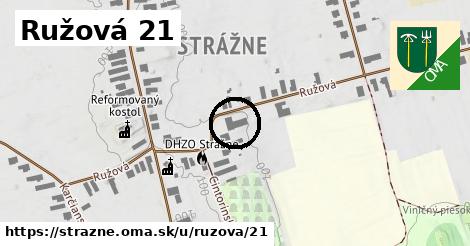 Ružová 21, Strážne