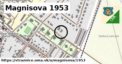 Magnisova 1953, Strážnice