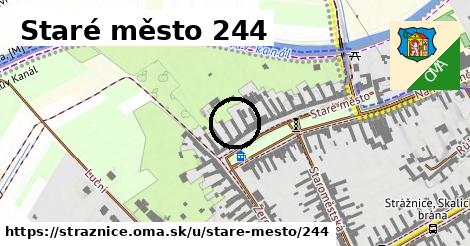 Staré město 244, Strážnice