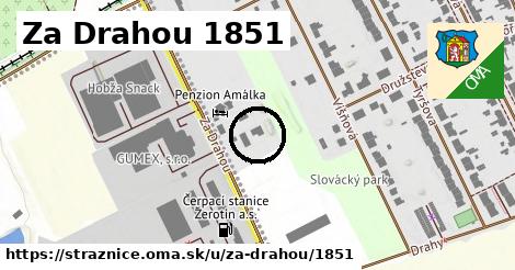 Za Drahou 1851, Strážnice