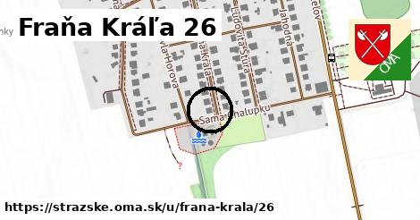 Fraňa Kráľa 26, Strážske