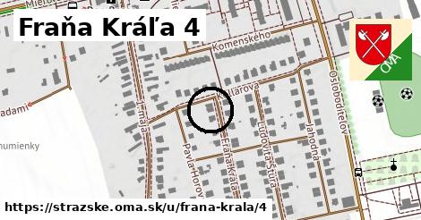 Fraňa Kráľa 4, Strážske