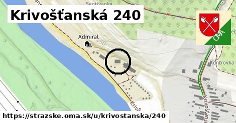 Krivošťanská 240, Strážske