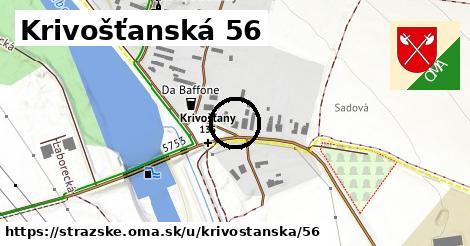 Krivošťanská 56, Strážske