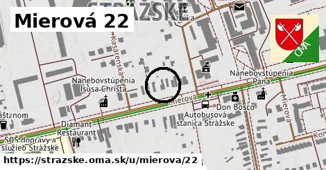 Mierová 22, Strážske