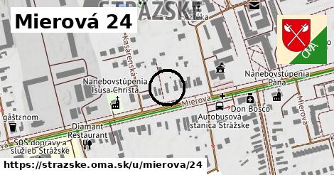 Mierová 24, Strážske