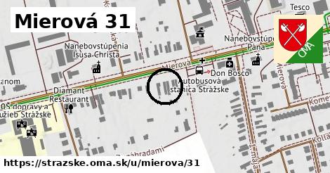 Mierová 31, Strážske