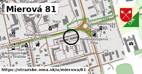 Mierová 81, Strážske