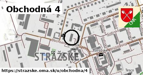 Obchodná 4, Strážske