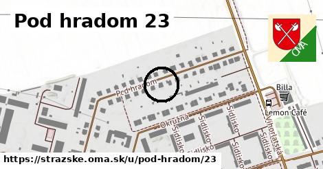 Pod hradom 23, Strážske