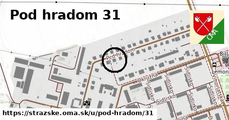 Pod hradom 31, Strážske