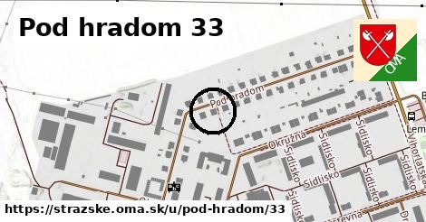 Pod hradom 33, Strážske