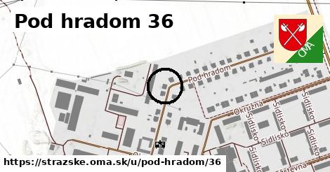 Pod hradom 36, Strážske