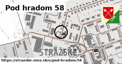 Pod hradom 58, Strážske