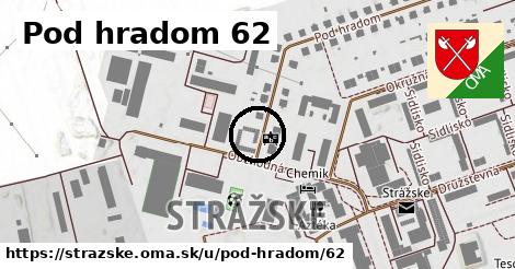 Pod hradom 62, Strážske