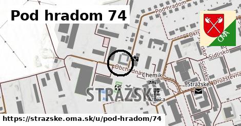 Pod hradom 74, Strážske