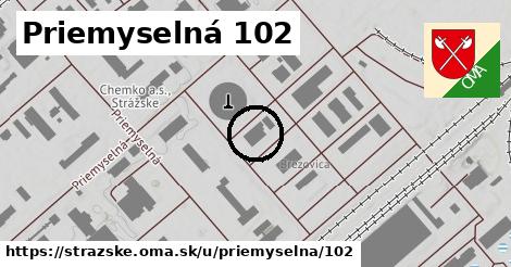 Priemyselná 102, Strážske