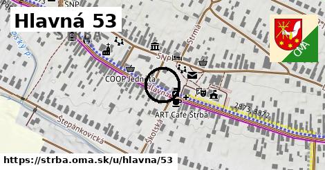 Hlavná 53, Štrba