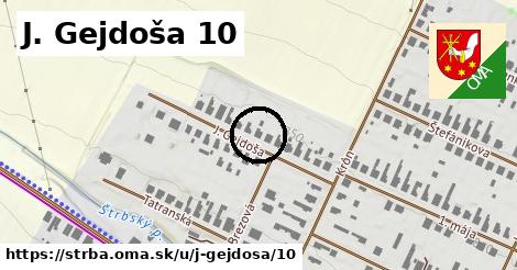 J. Gejdoša 10, Štrba