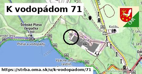 K vodopádom 71, Štrba