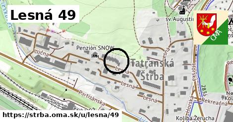 Lesná 49, Štrba