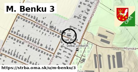 M. Benku 3, Štrba