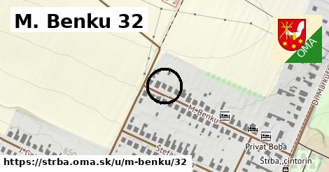 M. Benku 32, Štrba